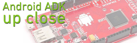 Android ADK Part 2: Let There Be Light (Emitting Diodes) Android ADK Part 2: Let There Be Light (Emitting Diodes)